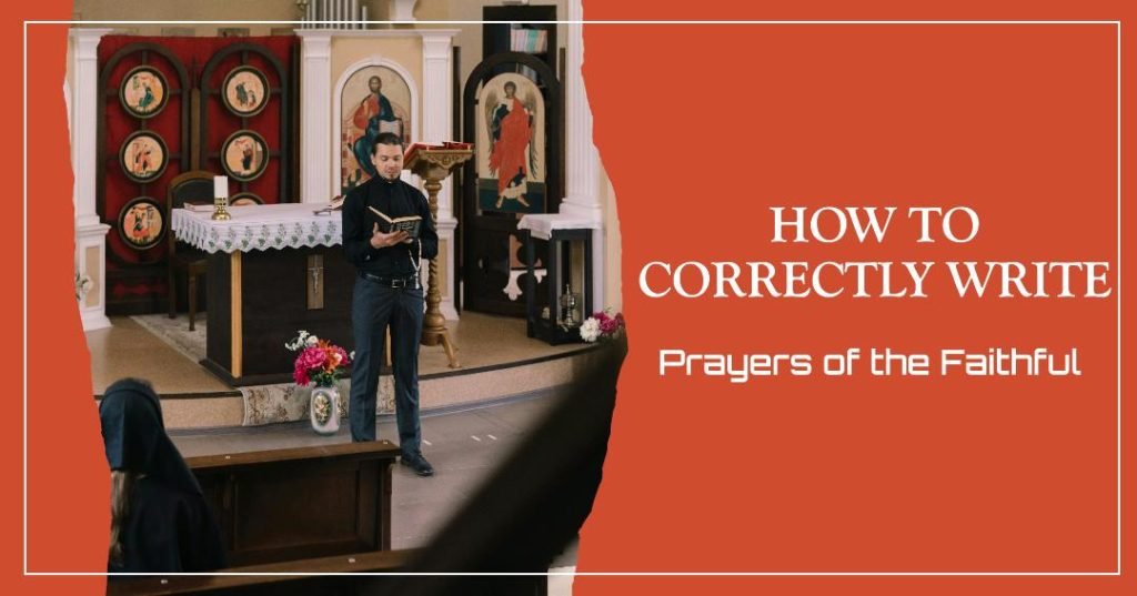 How to Correctly Write Prayers of the Faithful