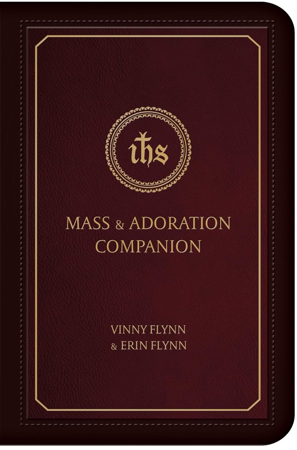 Mass & Adoration Companion by Vinny Flynn (Author)